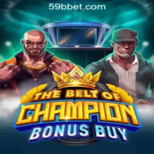 TheBeltOfChampionBonusBuy: A Complete Guide to the Ultimate Slot Game